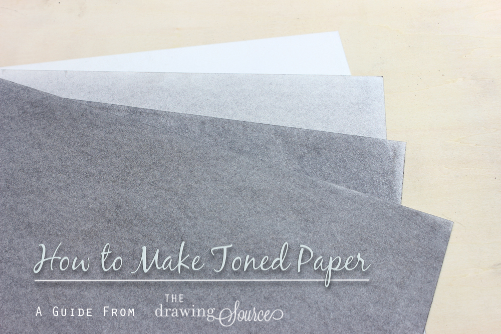 How to tone paper for drawing 